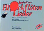 ISBN 9783766311443: Spiel mit uns! Blockflötenlieder