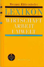 ISBN 9783766327550: Das Lexikon Wirtschaft, Arbeit, Umwelt, Europa