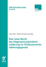 ISBN 9783766366573: Das neue Recht der Allgemeinverbindlicherklärung im Tarifautonomiestärkungsgesetz