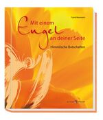 ISBN 9783766613431: Mit einem Engel an deiner Seite - Himmlische Botschaften