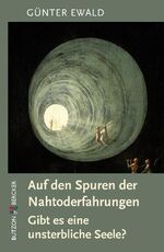 ISBN 9783766615442: Auf den Spuren der Nahtoderfahrungen – Gibt es eine unsterbliche Seele?