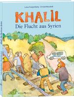 ISBN 9783766624154: Khalil. Die Flucht aus Syrien