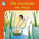 ISBN 9783766625779: Die Geschichte von Mose