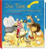 ISBN 9783766626127: Die Tiere freuen sich auf Weihnachten: Geschichten und Gedichte