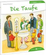 ISBN 9783766630445: Die Taufe den Kindern erklärt – Den Kindern erzählt / erklärt 44