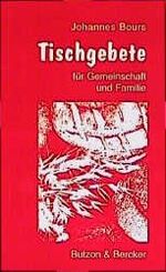 ISBN 9783766690227: Tischgebete für Gemeinschaft und Familie – 4 Wochenreihen nach den Psalmen, dem Neuen Testament, dem grossen jüdischen Tischgebet, aus der Gemeinschaft und das grosse kirchliche Tischgebet