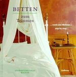 ISBN 9783766712523: BETTEN ZUM TRÄUMEN.