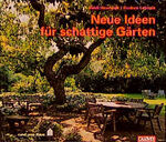 ISBN 9783766714145: Neue Ideen für schattige Gärten:  rund ums Haus [Gebundene Ausgabe]Heidi Howcroft (Autor), Gudrun Lehneis (Autor)