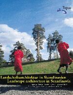 ISBN 9783766715203: landschaftsarchitektur in skandinavien