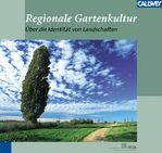 ISBN 9783766716835: Regionale Gartenkultur - Über die Identität von Landschaften