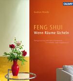 ISBN 9783766717337: Feng Shui – Wenn Räume lächeln - Farbgestaltung mit den 5 Elementen – ein Arbeits- und Projektebuch