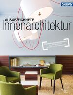 ISBN 9783766718044: Ausgezeichnete Innenarchitektur