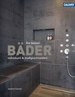 ISBN 9783766718105: Die besten Bäder - individuell & maßgeschneidert