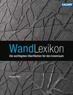 WandLexikon - Die wichtigsten Oberflächen für den Innenraum