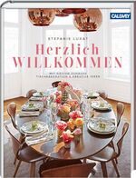 ISBN 9783766721730: Herzlich Willkommen! - Mit Gästen zuhause – Tischdekoration & kreative Ideen