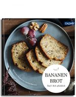 ISBN 9783766725110: Bananenbrot - Back dich glücklich