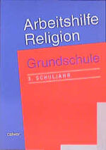 ISBN 9783766834300: Arbeitshilfe Religion Grundschule – 3. Schuljahr