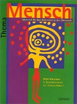 ISBN 9783766835758: Thema Mensch, Schülerheft: Material für den Unterricht in der Oberstufe (Thema: Mensch / Gott / Ethik)