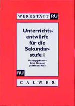 ISBN 9783766836502: Werkstatt RU. Unterrichtsentwürfe für die Sekundarstufe I