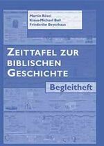 ISBN 9783766838322: Zeittafel zur Biblischen Geschichte – Begleitheft