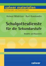 ISBN 9783766842763: Schulgottesdienste für die Sekundarstufe - Modelle und Bausteine