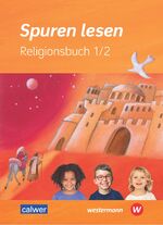 ISBN 9783766845818: Spuren lesen Religionsbuch 1/2