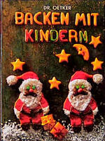 Oetker, August (Dr. Oetker): Backen mit Oetker, August (Dr. Oetker): Backen mit
