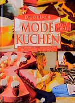 ISBN 9783767004429: Modekuchen - blitzschnell