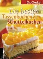 ISBN 9783767005570: Die besten Tassenkuchen & Schüttelkuchen