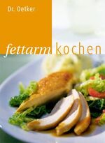 ISBN 9783767005709: Fettarm kochen