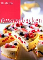 ISBN 9783767005716: Fettarm backen