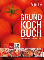 ISBN 9783767006584: Grundkochbuch - Kochen lernen Schritt für Schritt