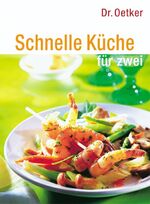 ISBN 9783767008069: Schnelle Küche für 2