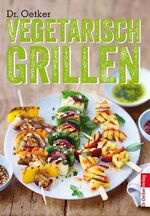 ISBN 9783767008779: Vegetarisch Grillen