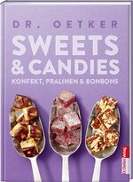 ISBN 9783767008960: Sweets & Candies. Konfekt, Pralinen, Bonbons.