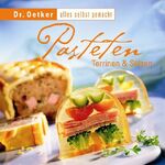 ISBN 9783767009059: Pasteten, Terrinen & Sülzen. Alles selbst gemacht