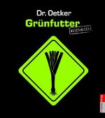 ISBN 9783767009783: Grünfutter