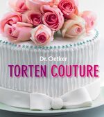 Dr. Oetker Torten Couture