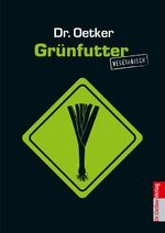 ISBN 9783767013452: Grünfutter