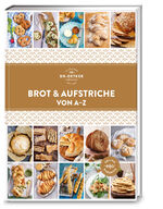 ISBN 9783767016736: Brot und Aufstriche von A-Z