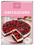 ISBN 9783767018099: Meine Lieblingsrezepte: Obstkuchen - Backen mit heimischem Obst – das Beste, was den süßen Früchten aus eigener Ernte oder frisch vom Markt passieren kann!