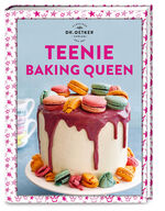 ISBN 9783767018372: Teenie Baking Queen – Trendgebäck trifft Backkunst. Zeige deinen Freunden oder Follower*innen die Welt des Backens mit 50 leckeren Rezepten.