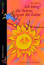 Ich häng' die Sonne an die Leine