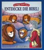 ISBN 9783767576940: Entdecke die Bibel. Ein Klipp-klapp-Buch