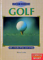 ISBN 9783767903821: SportRatgeber Golf   -   Mit 5-Stufen-Plan zum Erfolg -