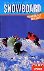 ISBN 9783767904248: Snowboard – Verständlich gemacht