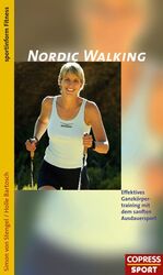 ISBN 9783767908918: Nordic Walking - Effektives Training mit dem sanften Ausdauersport - Mit Nordic Skating