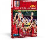 ISBN 9783767909700: Fußball-Europameisterschaft 2012 Polen / Ukraine