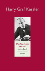 ISBN 9783768198486: Das Tagebuch (1880-1937), Band 8 (1923-1926) | 1923-1926 | Harry Graf Kessler | Buch | 1100 S. | Deutsch | 2024 | Cotta | EAN 9783768198486