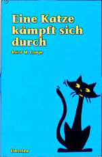 ISBN 9783768428392: Eine Katze kämpft sich durch